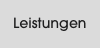 Leistungen